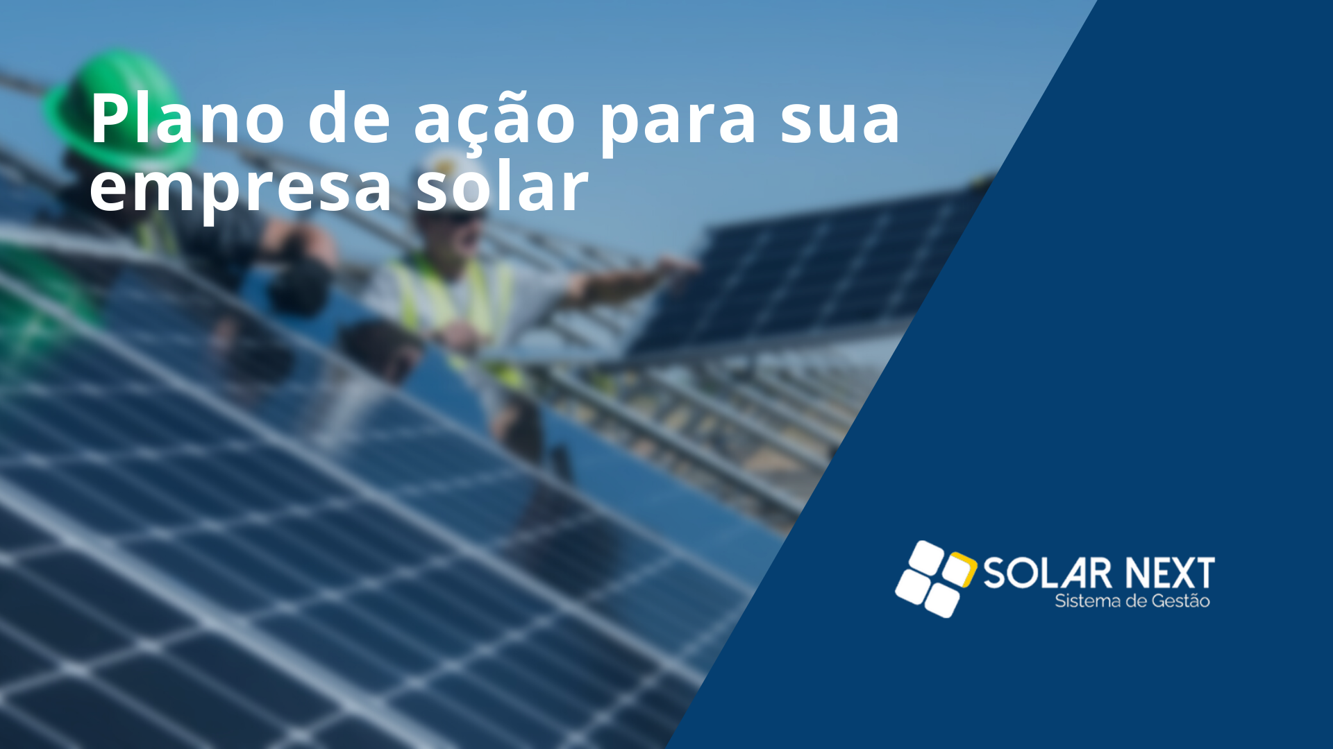 Plano de aÃ§Ã£o para sua empresa solar